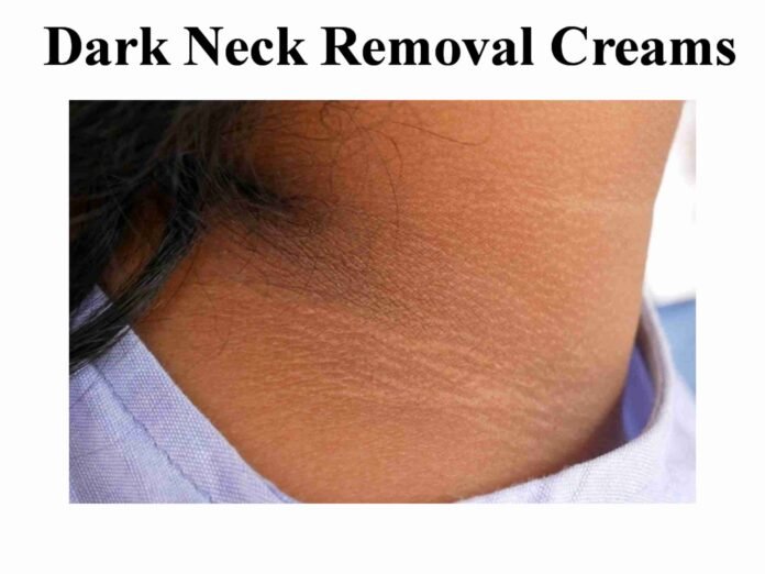 Dark neck removal cream
