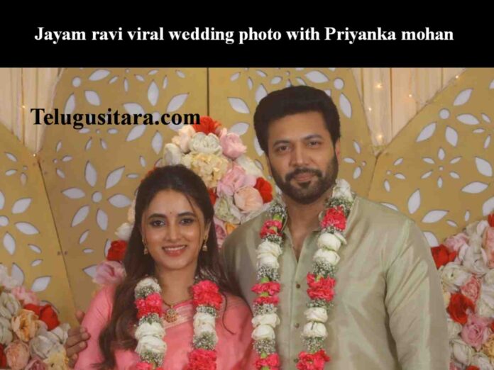 Jayam Ravi and priyanka mohan wedding photo